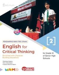 Image of ENGLISH FOR CRITICAL THINKING for Grade XI of Senior High Schools (Pendamping)
