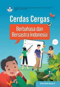 Image of CERDAS CERGAS BERBAHASA DAN BERSASTRA INDONESIA X KM