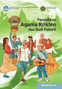Image of PENDIDIKAN AGAMA KRISTEN DAN BUDI PEKERTI SMA/SMK Kelas X